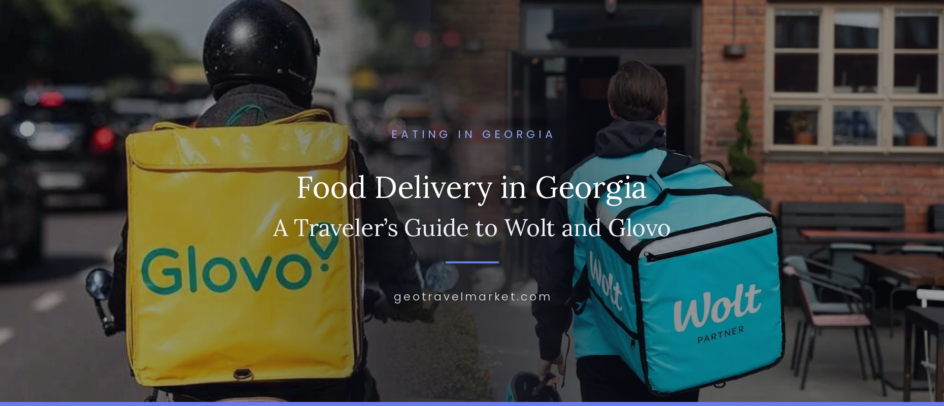 Food Delivery in Georgia: A Traveler's Guide to Wolt and Glovo